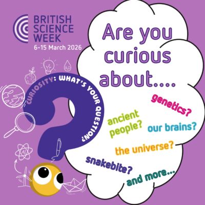Video campaign 'Are you curious about...' released in the lead-up to British Science Week 2026
